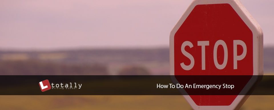 How To Do An Emergency Stop
