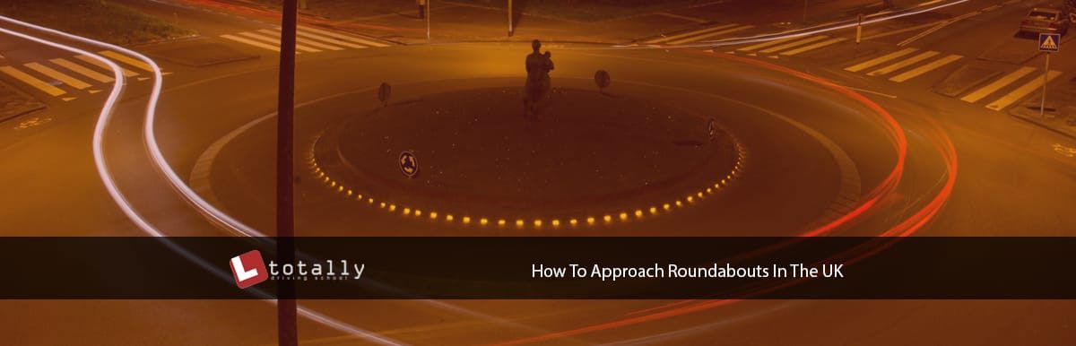 how to approach roundabouts uk 1200x386 - How To Approach Roundabouts In The UK