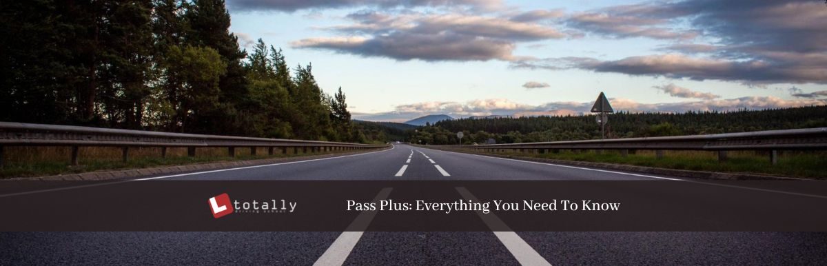 Pass Plus Everything You Need To Know