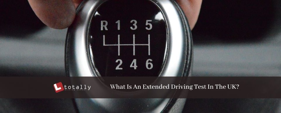 What Is An Extended Driving Test In The UK